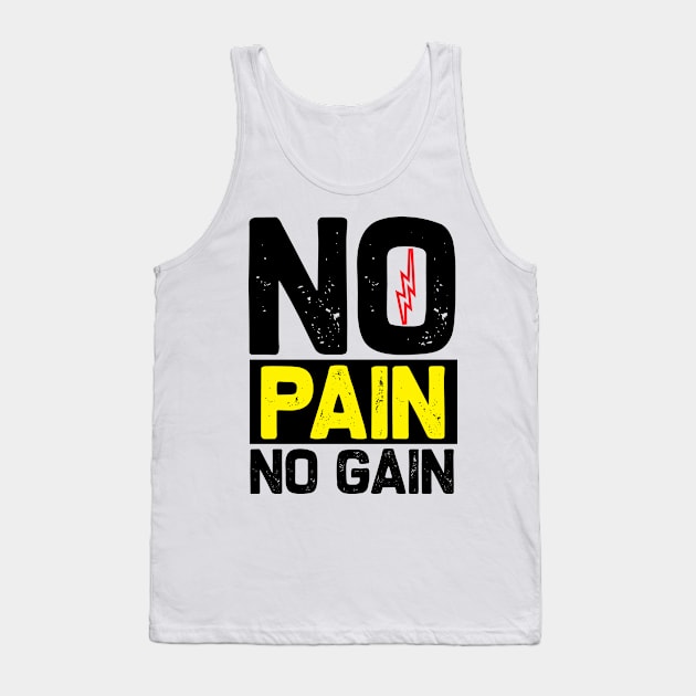 No pain no gain Tank Top by mohamadbaradai